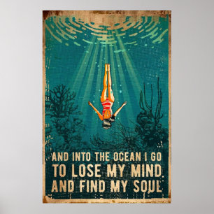 Lose your Mind Find your Soul Poster