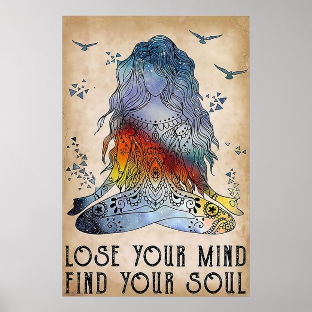 Lose your Mind Find your Soul Poster (Front)