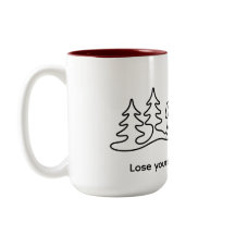 Lose yourself find the wild hiking design mug