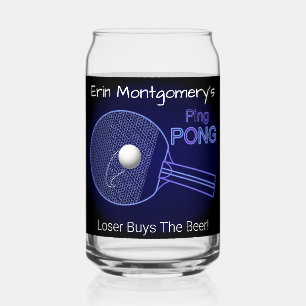 Loser Buys The Beer! Ping Pong Fun Beer  Can Glass