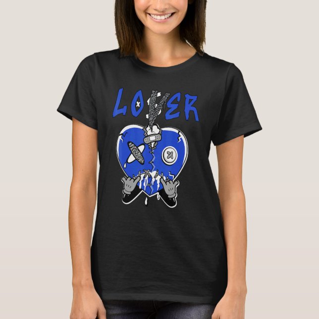 Loser  Heart Dripping True Blue 1s Matching T-Shirt (Front)