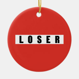 LOSER prohibitory sign Ceramic Tree Decoration