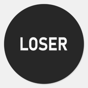 Loser T-shirt.png Classic Round Sticker