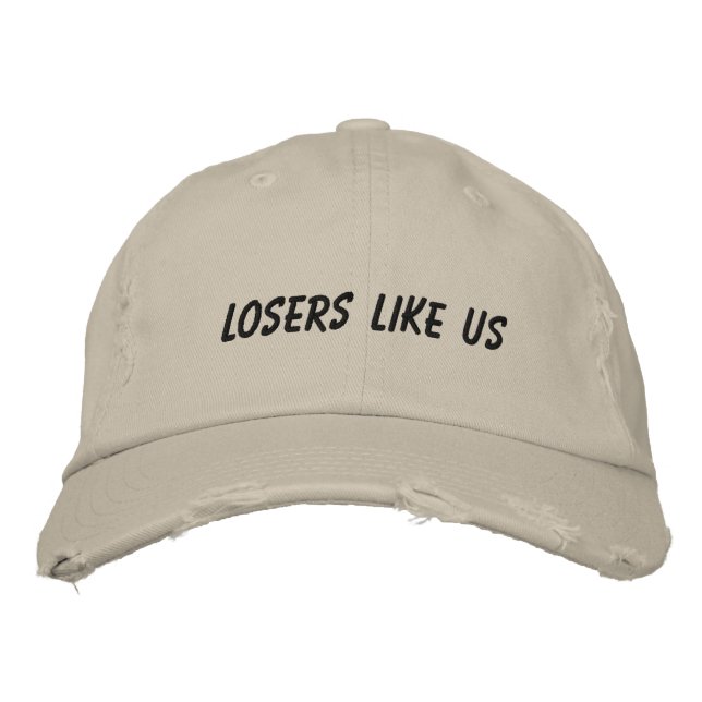 Losers Like Us Embroidered Hat (Front)