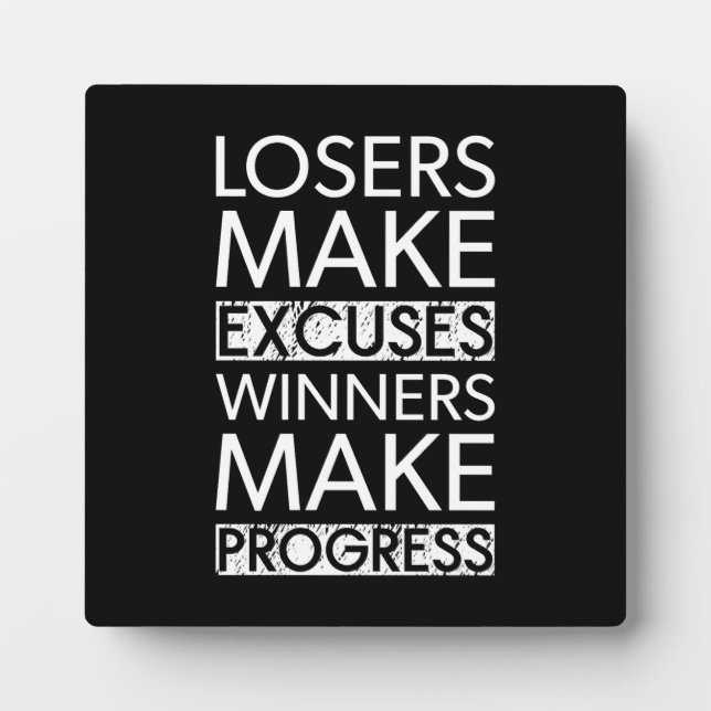 Losers Make Excuses - Gym, Hustle, Success Plaque (Front)