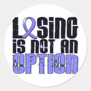 Losing Is Not An Option Prostate Cancer Classic Round Sticker