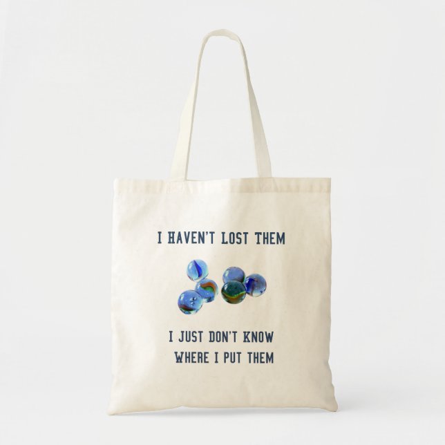 losing my marbles joke oldies design tote bag (Front)