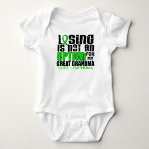 Losing Not Option Lymphoma Great Grandma Baby Bodysuit