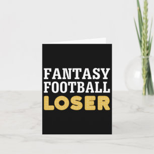 Losing Team Designs Fantasy Football Loser - Uni-a Card