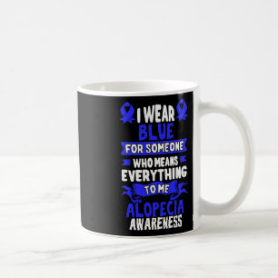 Loss Awareness - Alopecia Areata  Coffee Mug