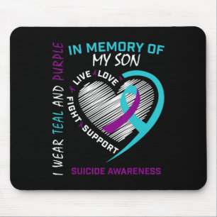 Loss Child In Memory Of My Son Suicide Awareness P Mouse Pad