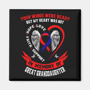 Loss Great Granddaughter Chd Awareness Month Heart Magnet