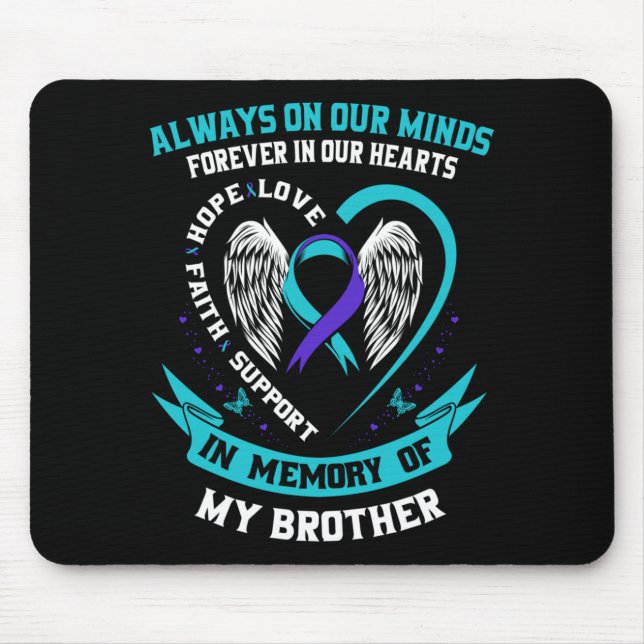 Loss In Memory Of Brother Awareness Prevention Mouse Pad (Front)