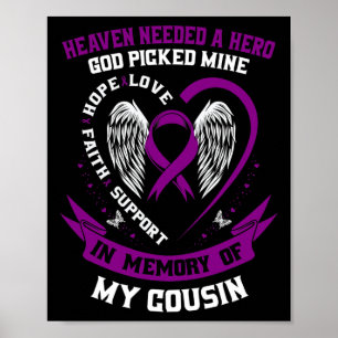 Loss In Memory of Cousin Pancreatic Cancer Awarene Poster