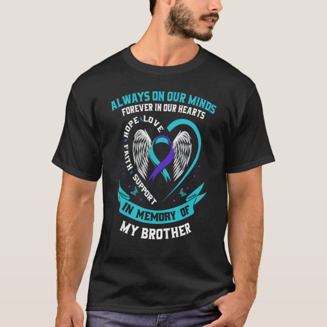 Loss In Memory of my Brother Suicide Awareness Pre T-Shirt (Front)