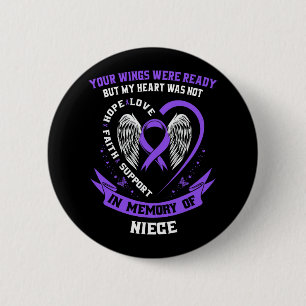Loss Niece Overdose Awareness Day Items Addiction 6 Cm Round Badge