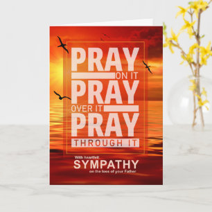 Loss of a Father Sympathy Pray Through It Card