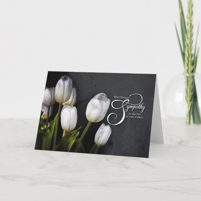 Loss of a Father Sympathy White Tulips Card (Front)