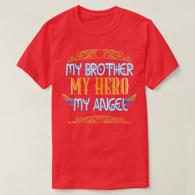 Loss Of Brother Sympathy Condolence Gift Sibling  T-Shirt (Design Front)