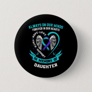 Loss Of Daughter Suicide Awareness Prevention Wing 6 Cm Round Badge