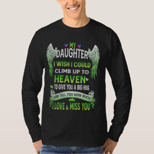 Loss Of Daughter Sympathy, For Mother & Father Mis T-Shirt