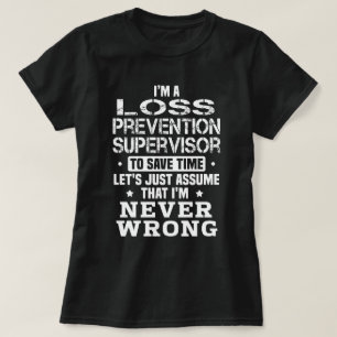 Loss Prevention Supervisor T-Shirt