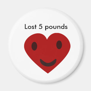 Lost 5 pounds magnet