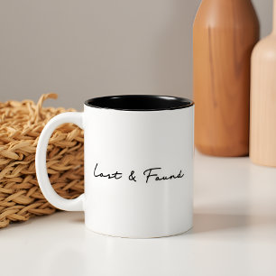 Lost & Found Inspirational Quote Two-Tone Coffee Mug