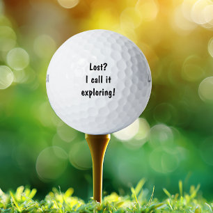 Lost? I call it exploring, Funny Joke Golf Balls