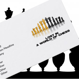 Lost In A World Of Chess (Reflective Chess Set) Business Card