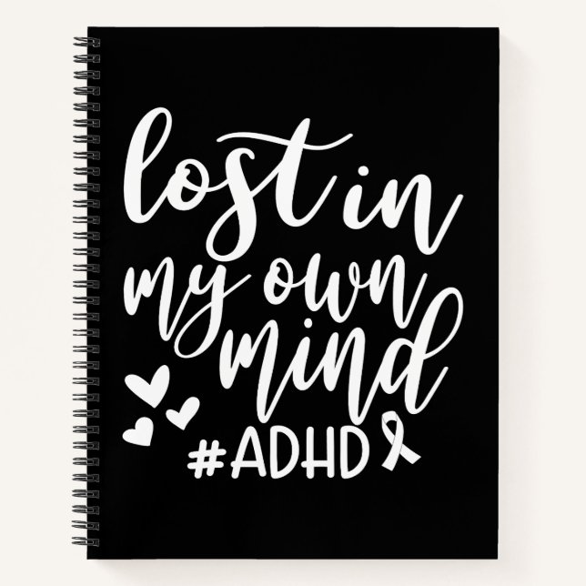 Lost in my own Mind ADHD Notebook & Journal (Front)