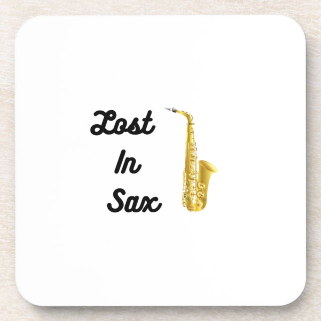Lost in Sax with a saxophone  Coaster (Front)