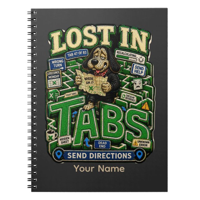 Lost in Tabs Personalised Funny Office T-Shirt, Cu Notebook (Front)
