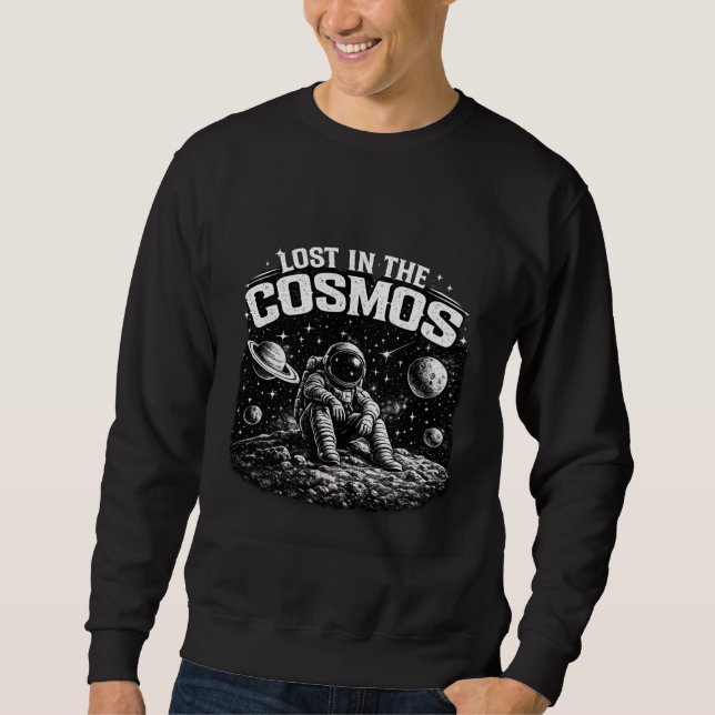 Lost in the Cosmos Astronaut Black Sweatshirt (Front)