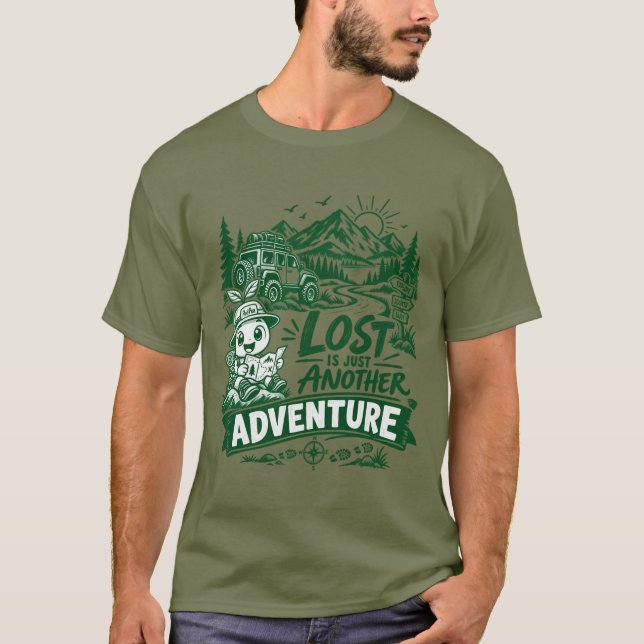 Lost Is Just Another Adventure Outdoor T-Shirt (Front)