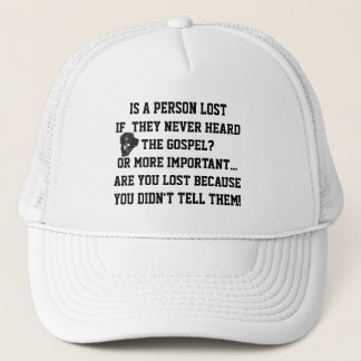 LOST, NEVER TOLD! Christian  Trucker Hat