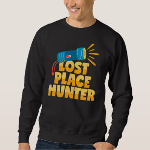 Lost Place Hunter Urban Explorer Flashlight Sweatshirt