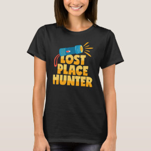 Lost Place Hunter Urban Explorer Flashlight T-Shirt