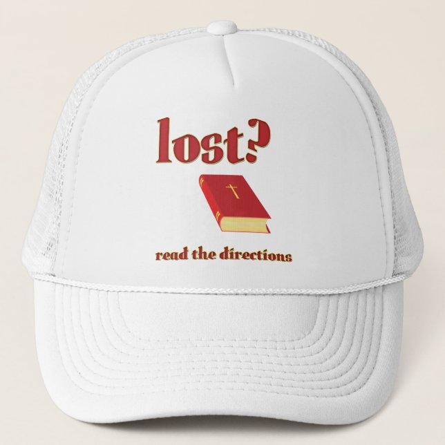 Lost? Read the Directions Bible Trucker Hat (Front)