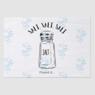 Lost shaker of salt - fond it, bubbles up tissue paper