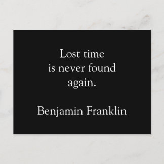 Lost time is never found again - postcard