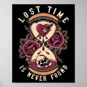 Lost Time, Traditional, Old School Hourgl Tattoo D Poster