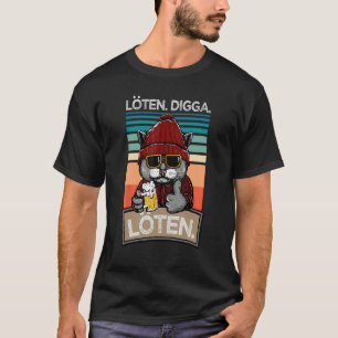 Loten Digga Lotter  Cat Drinking Beer Retro Vintag T-Shirt