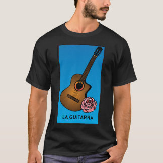 Loteria card La Guitarra (The Guitar) T-Shirt