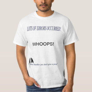 Lots and Lots of Error T-Shirt