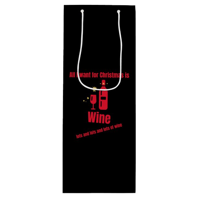 Lots and Lots of Wine Gift Bag (Front)