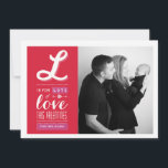 Lots of Love | Valentine's Day Photo Card<br><div class="desc">With the main focus on the festive typography,  this photo valentines card wishes a happy valentines in a clever phrase,  "L is for lots of love this Valentines, " inspired by the Nat King Cole song L-O-V-E.</div>
