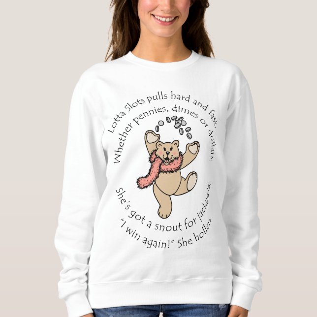 Lotta Slots Sweatshirt (Front)