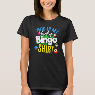 Lottery Bingo Bingo Player Gambling Bingo T-Shirt