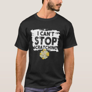 Lottery Scratcher Men Women Lucky Player Bingo T-Shirt